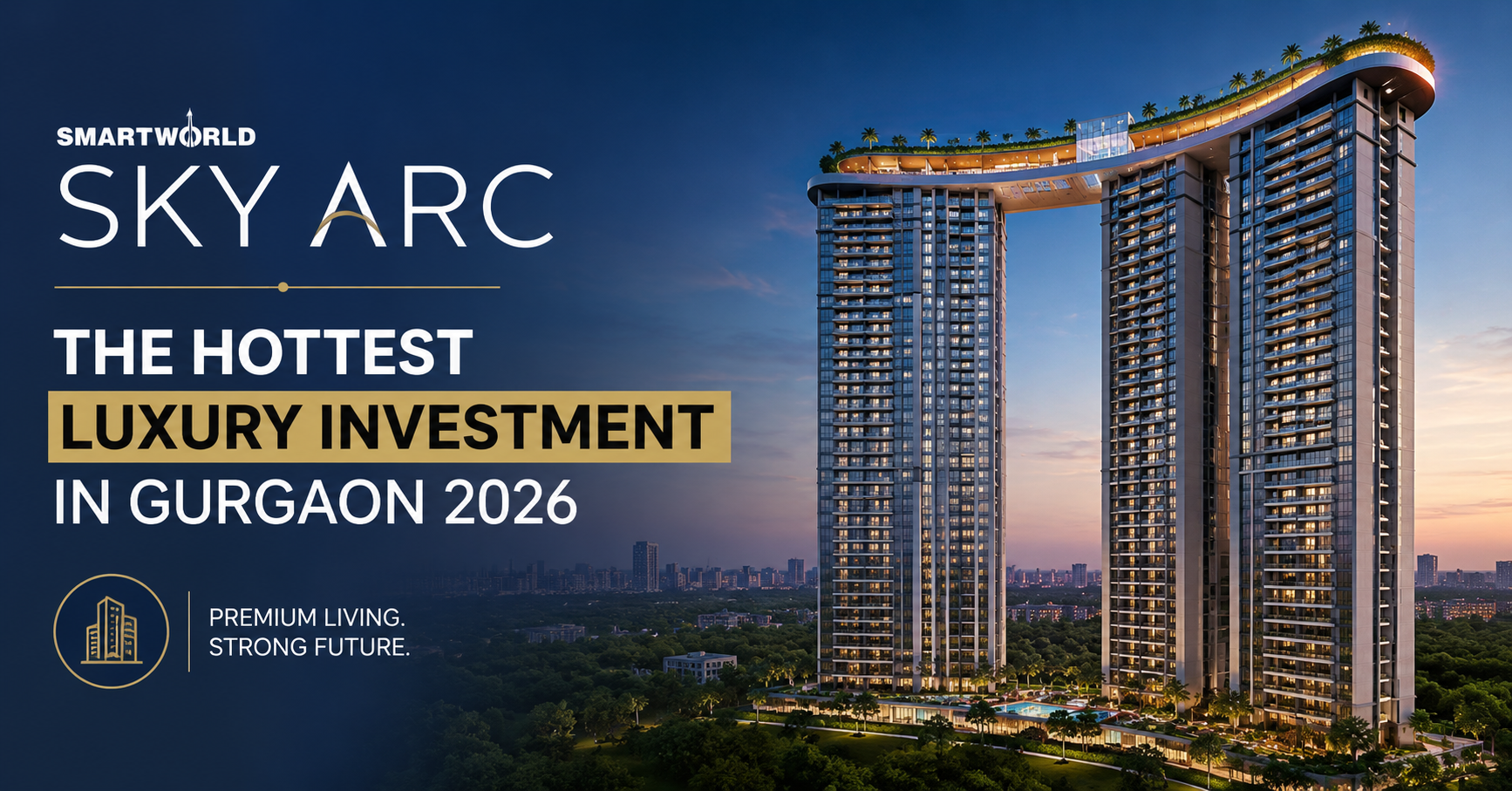 Smartworld Sky Arc